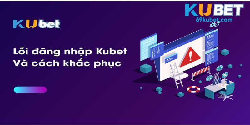 Quên mật khẩu tài khoản Kubet